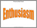 Enthusiasm